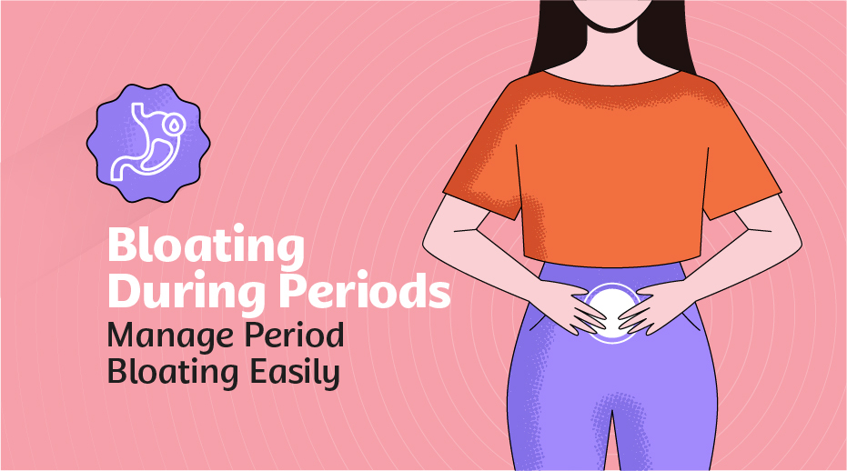 Bloating During Periods: Manage Period Bloating Easily